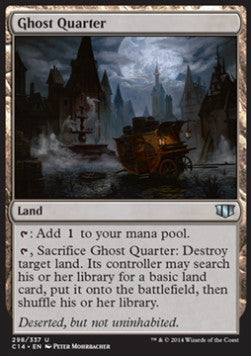 Ghost Quarter - Commander 2014 (Uncommon) [C14-298]